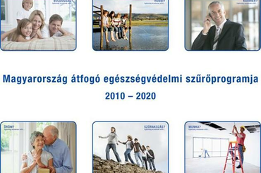 Magyarország átfogó egészségvédelmi szűrőprogramja 2010-2020