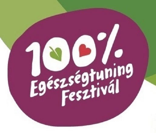 100% Egészségtuning Fesztivál 100% Egészségtuning Fesztivál